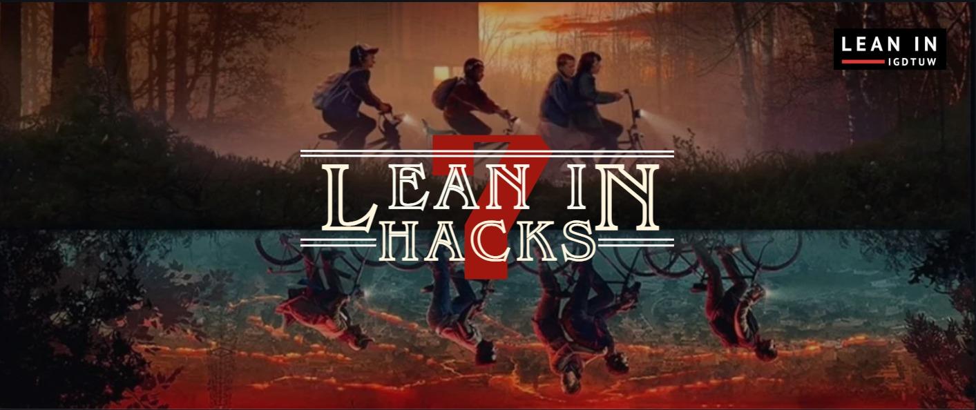 Lean In Hacks 7.0